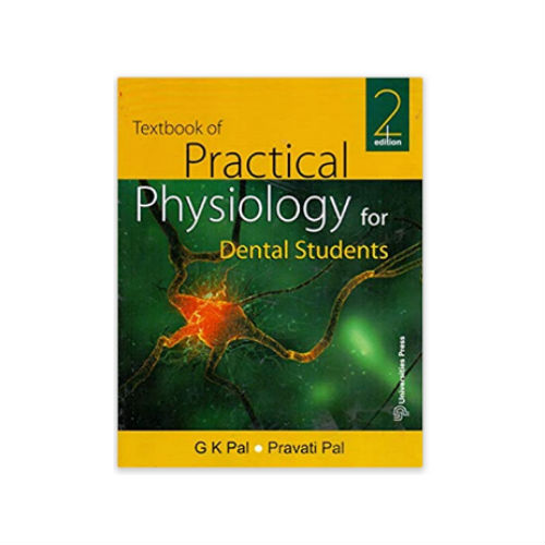 Textbook of Practical Physiology for Dental Students By G K Pal