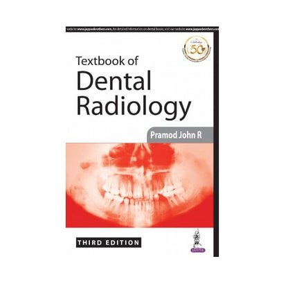 Textbook Of Dental Radiology By Pramod John R