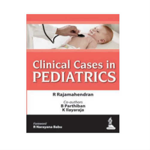 Clinical Cases In Pediatrics By Rajamahendran
