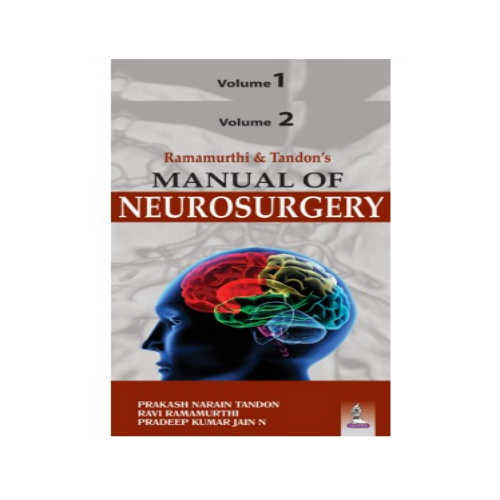 Ramamurthi & Tandon’s Manual Of Neurosurgery