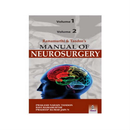 Ramamurthi & Tandon’s Manual Of Neurosurgery