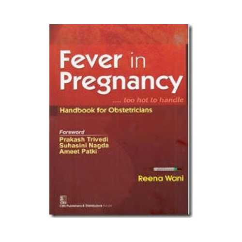 Fever In Pregnancy by Reena Wani