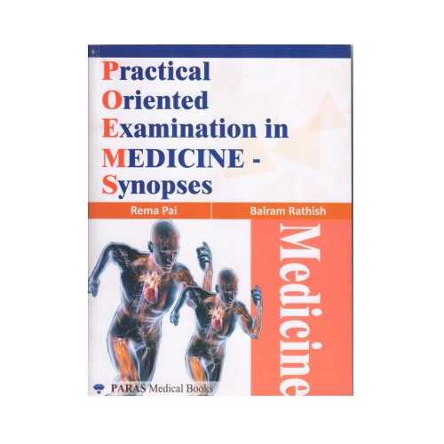 Practical Oriented Examination In Medicine- Synopses (POEMS) by Rema Pai