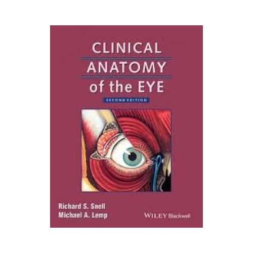 Clinical Anatomy Of The Eye by Richard S. Snell