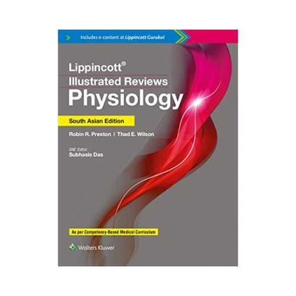 Lippincott Illustrated Reviews Physiology, 2nd South Asian edition 2022 by Subhasis Das