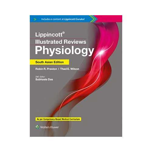 Lippincott Illustrated Reviews Physiology, 2nd South Asian edition 2022 by Subhasis Das