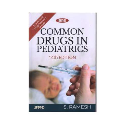 BRS Common Drugs In Pediatrics by S Ramesh