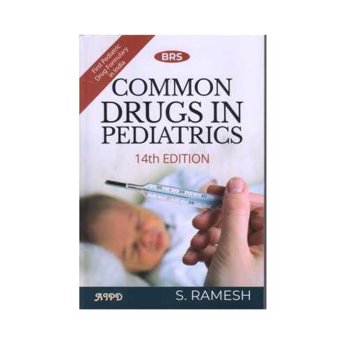 BRS Common Drugs In Pediatrics by S Ramesh