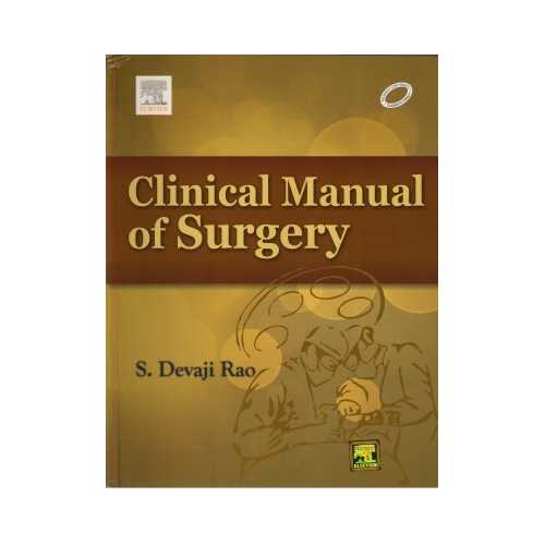 Clinical Manual Of Surgery by S. Devaji Rao
