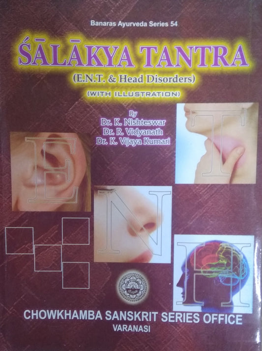 Salakya Tantra Part II (ENT & Head Disorders) With Illustration