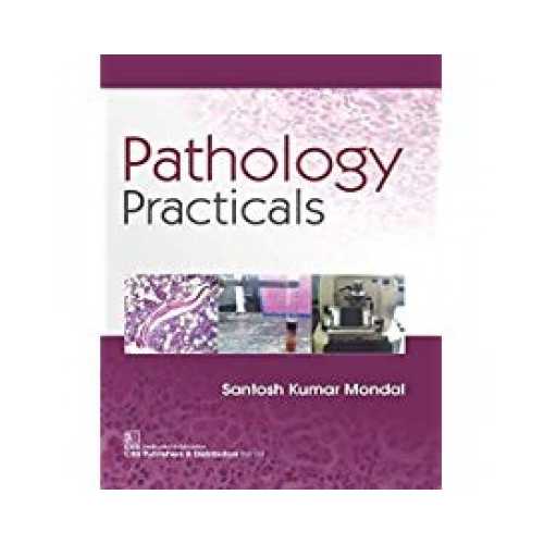 Pathology Practicals by Santhosh Kumar Mandala