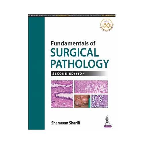 Fundamentals Of Surgical Pathology by Shameem Shariff