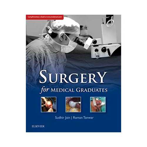 Surgery For Medical Graduates by Sudhir Jain
