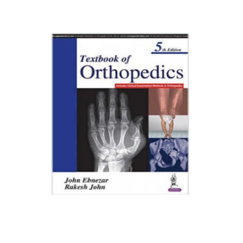 Textbook Of Orthopedics By John Ebnezar