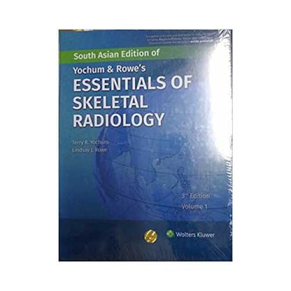 Yochum And Rowes Essentials Of Skeletal Radiology 3rd SAE/2019 (2 Vols.) by Terry R. Yochum