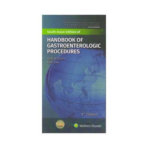 Handbook Of Gastroenterologic Procedures 5th SAE/2020 by Todd H. Baron