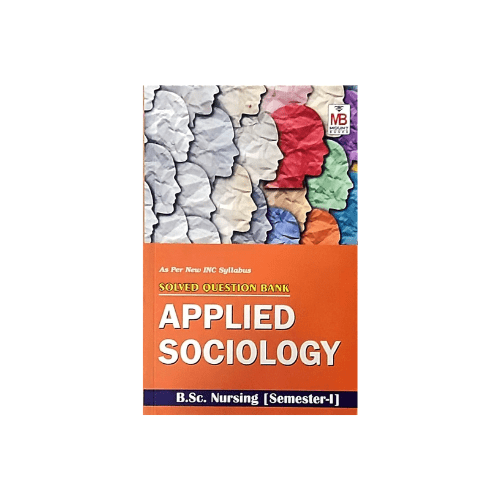Solved Question Bank Applied Sociology Bsc Nursing (semester 1)
