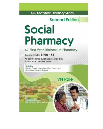 Social Pharmacy for First Year Diploma in Pharmacy 2/e 2025 by VN Raje