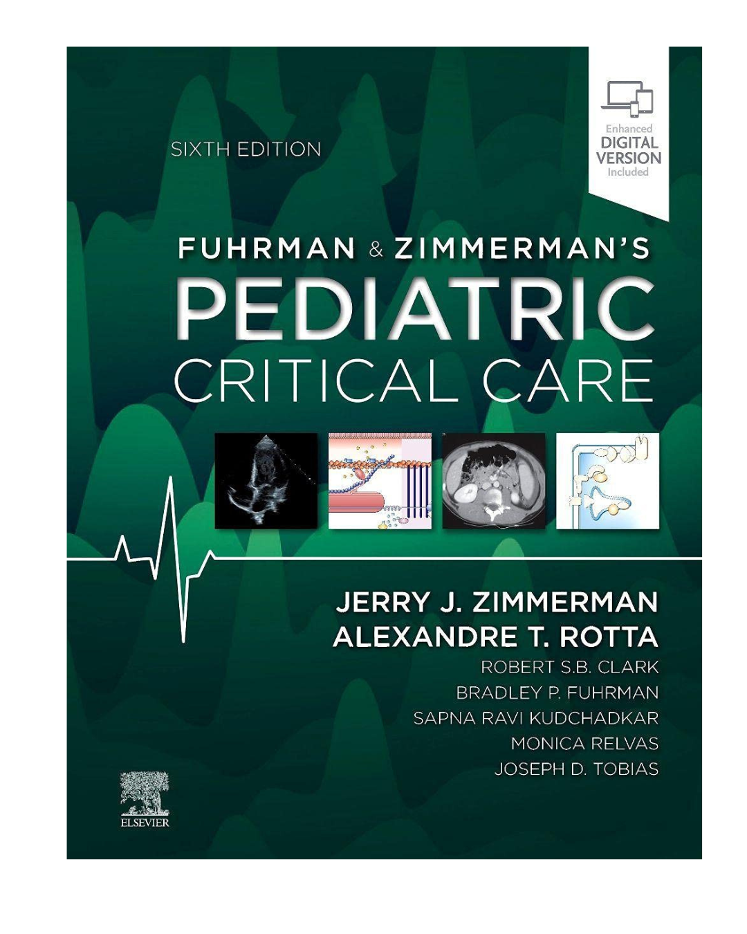 Fuhrman and Zimmerman's Pediatric Critical Care 6/e 2021