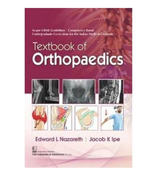 Textbook of Orthopaedics by Edward L Nazareth
