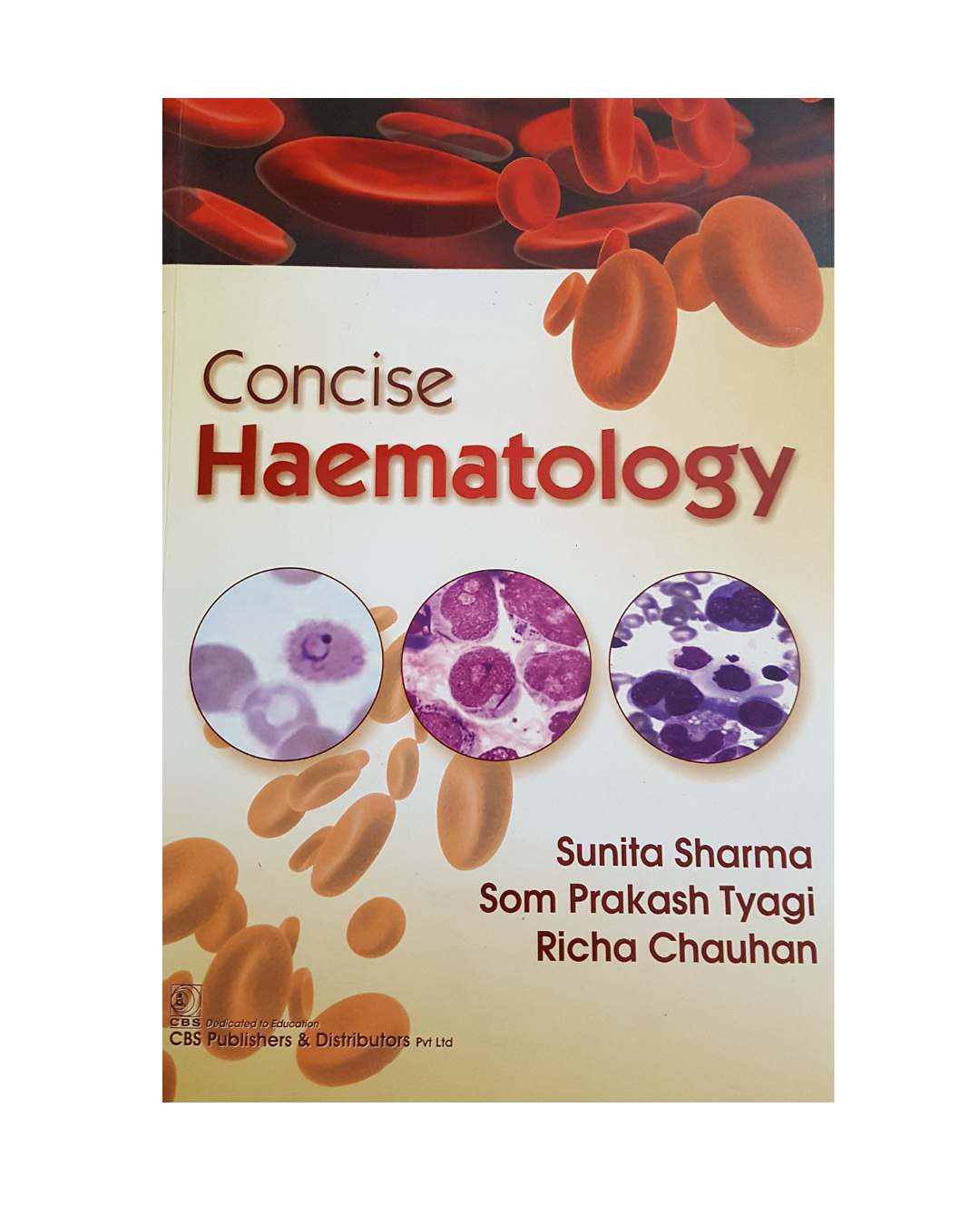 Concise Haematology (Pb 2018) By Sunitha Sharma