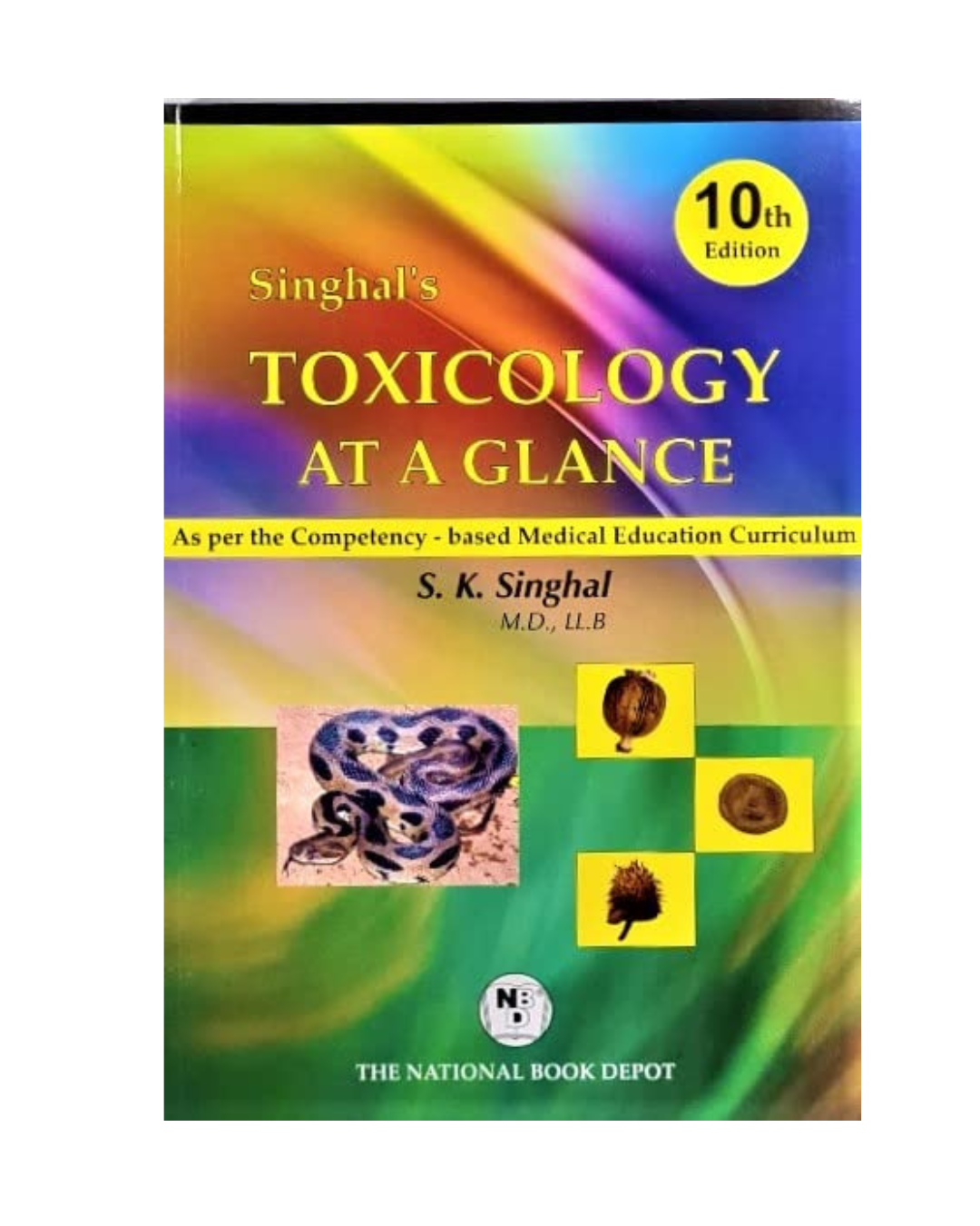 Singhal's Toxicology At A Glance