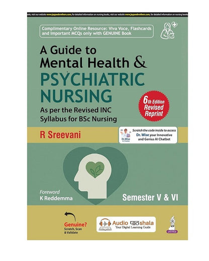 A Guide To Mental Health & Psychiatric Nursing by R Sreevani (Semester V & VI) 6/e 2026