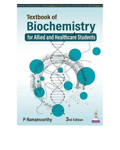 Textbook Of Biochemistry For Allied And Healthcare Students by P Ramamoorthy 3/e 2026