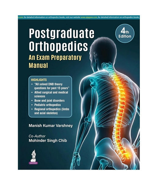 Postgraduate Orthopedics: An Exam Preparatory Manual by Manish Kumar Varshney 4/e 2026