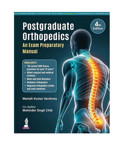 Postgraduate Orthopedics: An Exam Preparatory Manual by Manish Kumar Varshney 4/e 2026