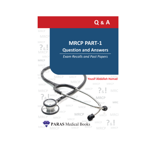 MRCP Part 1 Questions and Answers 1st/2022 by Yousif Abdallah Hamad