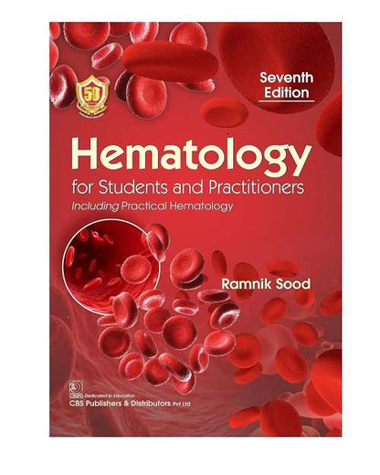Hematology for Students and Practitioners, Including Practical Hematology 7/e 2023 By Ramnik Sood