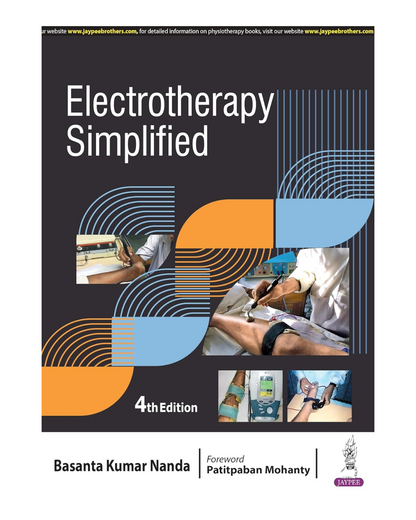 Electrotherapy Simplified 4/e 2025 by Basanta Kumar Nanda