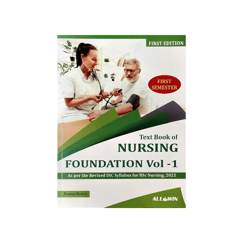 Textbook of Nursing Foundation Vol -1 by Soumya Kurian