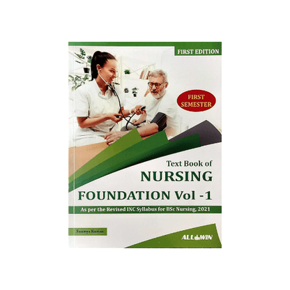 Textbook of Nursing Foundation Vol -1 by Soumya Kurian