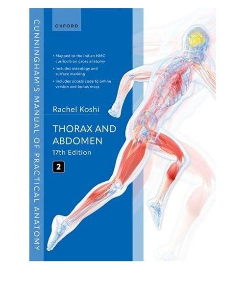 Cunningham's Manual Of Practical Anatomy (Vol 2) Thorax and Abdomen 17/e 2025