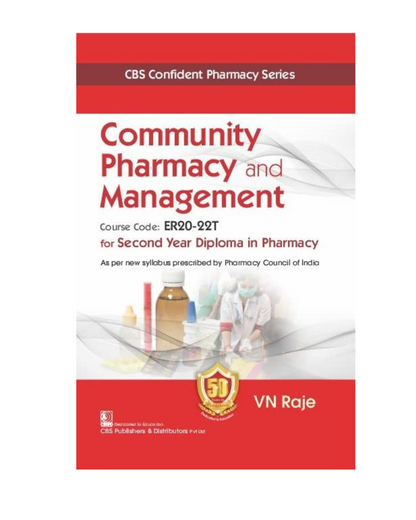 Community Pharmacy and Management for Second Year Diploma in Pharmacy By VN Raje