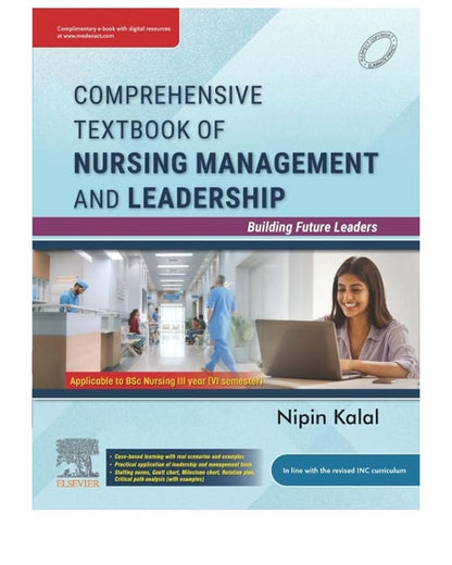 Comprehensive Textbook of Nursing Management and Leadership by Nipin Kalal 1/e 2025