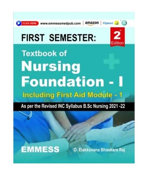 Textbook of Nursing Foundation-1 for 1st Sem - 1 BSc By D. Elakkuvana Bhaskara raj 2/e 2024