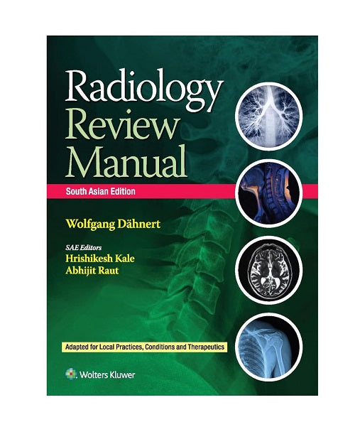 Radiology Review Manual by Wolfgang Dahnert