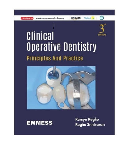 Clinical Operative Dentistry Principles and Practice By Ramya Raghu 3/e 2025