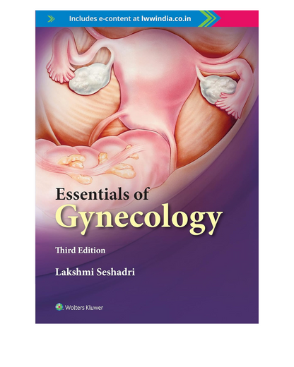 Essentials of Gynecology 3/e 2022 by Lakshmi Seshadri