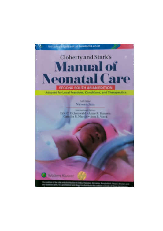 Cloherty and Stark's Manual Of Neonatal Care 2/e 2024 South Asia Edition