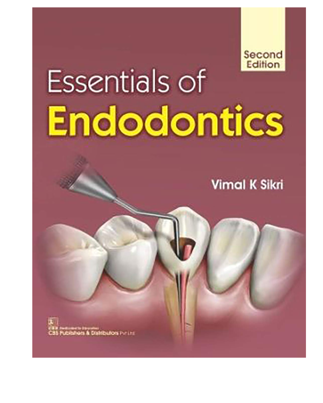Essentials of Endodontics 2/e 2019 by Vimal K Sikri