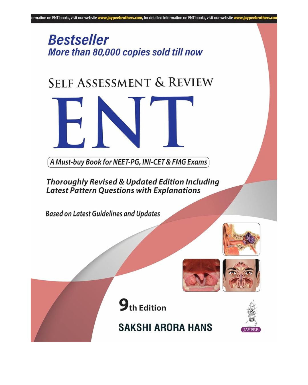 Self Assessment and Review of ENT 9/e 2025 by Sakshi Arora Hans