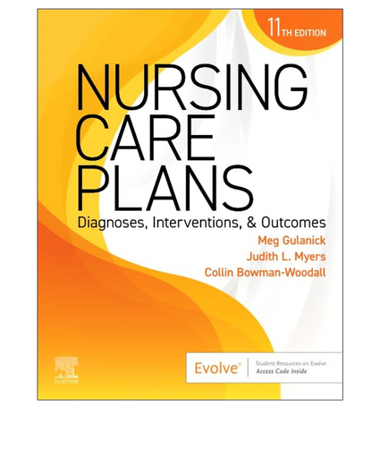 Nursing Care Plans 11/e 2025 by Meg Gulanick
