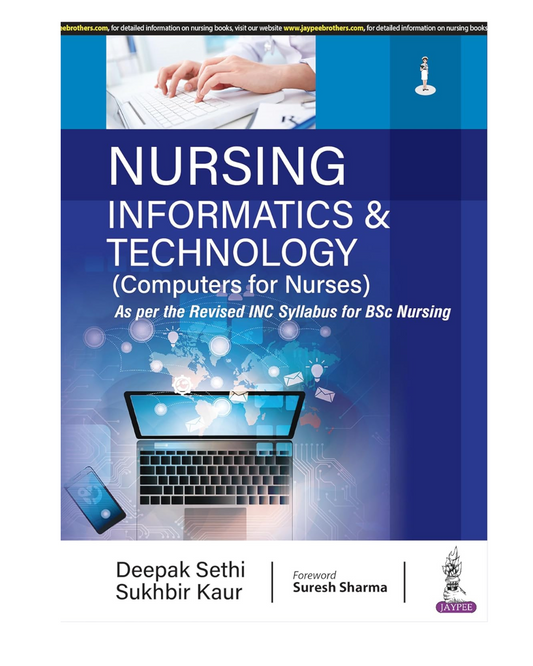 Nursing Informatics & Technology (Computers for Nurses) 1/e RP 2025 by Deepak Sethi