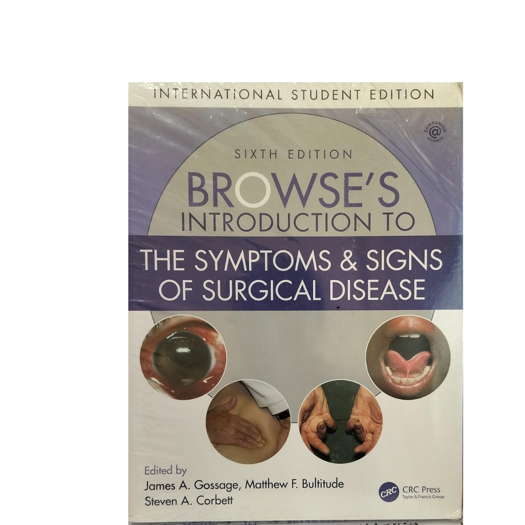 Browse's Introduction to the Symptoms & Signs of Surgical Disease By Kevin G Burnand