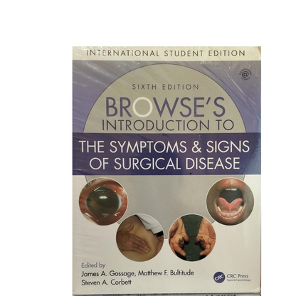 Browse's Introduction to the Symptoms & Signs of Surgical Disease By Kevin G Burnand