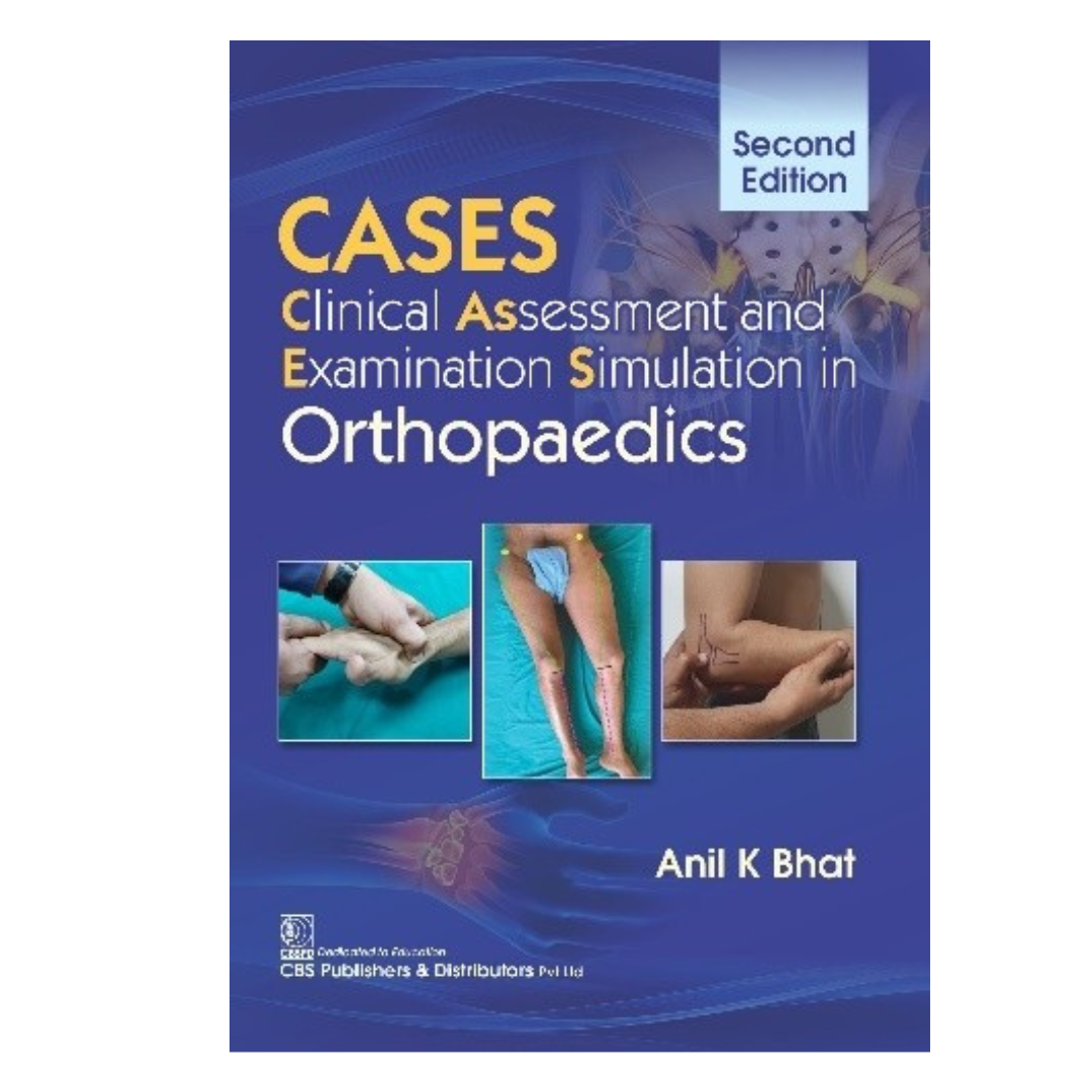 Cases Clinical Assessment And Examination Simulation In Orthopedics 2/e 2024 By Anil K Bhat